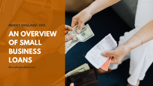 Murry Englard An Overview of Small Business Loans