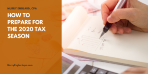 Murry Englard CPA how to prepare for the 2020 tax season
